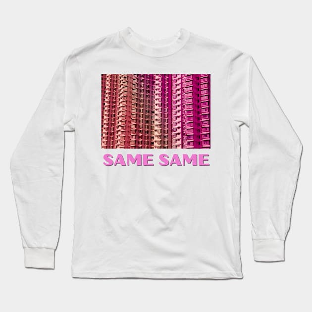 Same Same Pink Long Sleeve T-Shirt by Slogotee